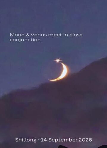 Tonight’s Sky Kiss: Moon Meets Venus Over Shillong